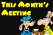 This Month's Meeting